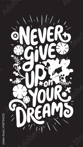 Motivational Quote About Never Giving Up on Dreams