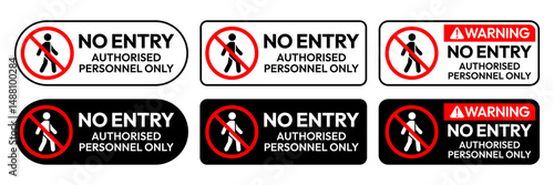 Do enter authorised personnel sign. No access for pedestrians prohibition sign. Do not enter symbol badge. No public access area prohibited safety signs. Stop hand icon. Vector Illustration.