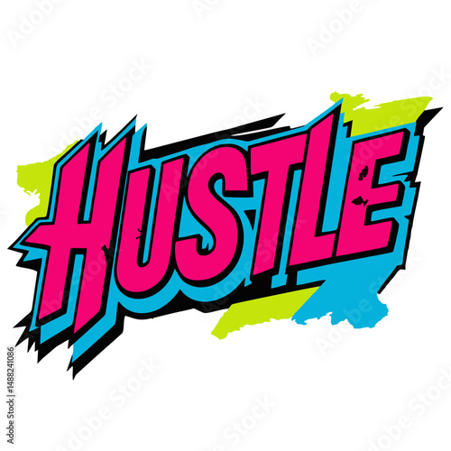 Hustle Graffiti Style Vector Graphic