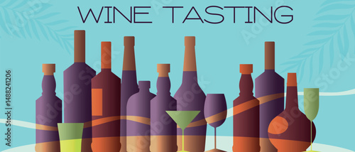 Wine tasting, alcohol bottles set, glasses, banner vector design, bar menu. Party, drinks, red wine, whiskey, wine list, rum, strong alcohol