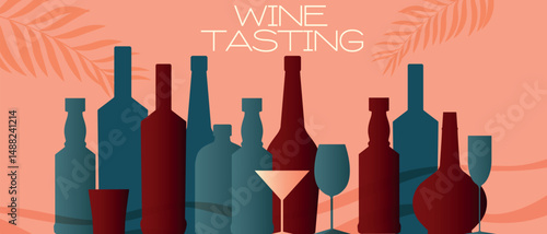 Wine tasting, drink party, poster for bar, alcohol bottles collection, glasses. Banner, booze, red wine, brandy, liqueur, martini