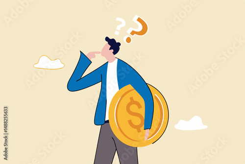 Money question, where to invest, pay off debt or invest to earn profit, financial choice or alternative to make decision concept, businessman investor holding money coin thinking about investment.