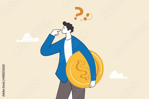Money question, where to invest, pay off debt or invest to earn profit, financial choice or alternative to make decision concept, businessman investor holding money coin thinking about investment.