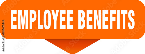 employee benefits sticker. employee benefits sign on transparent background