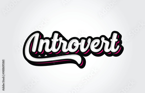Introvert Hand Lettering Calligraphy Typography Graffiti Template