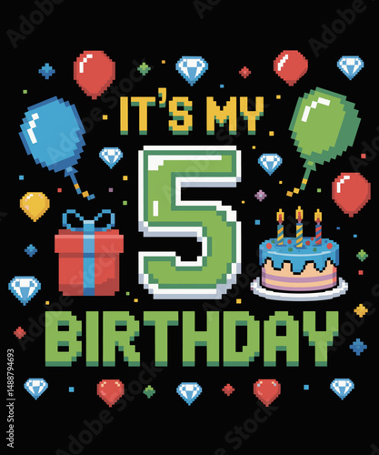 Funny Birthday Boy Kid It's My 5th Birthday Video Game Pixel