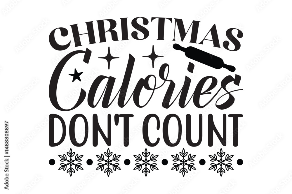 Christmas calories don't count ,svg design Christmas calories don't count ,svg design