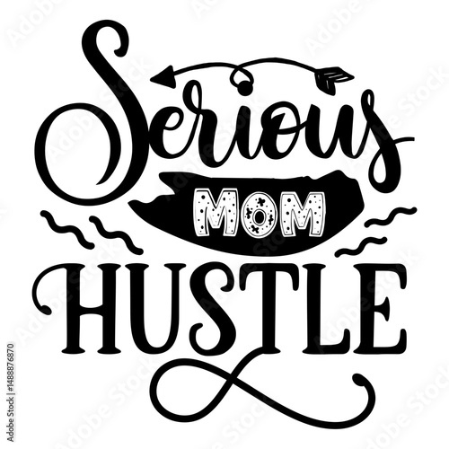 motivational svg,inspirational svg,small business svg,mom hustle svg,small business owner,hustle svg,mother's day svg,mother hustler svg,svg,girl power svg,boss mom svg,clipart,boss babe svg,Momlife S
