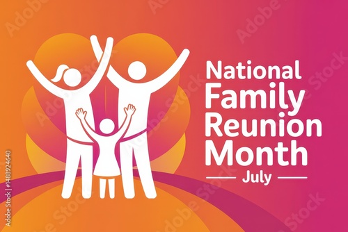 Illustration celebrating National Family Reunion Month in July.
