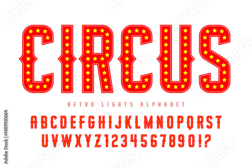 Retro circus alphabet design, cabaret, fairy LED lamps letters and numbers.