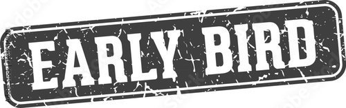 early bird rectangular sign. early bird stamp
