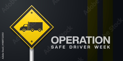 July is National Operation Safe Driver Week. Road and sign. Great for posters, banners and social media. Black background.