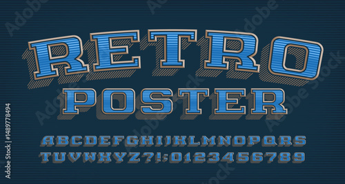 Retro Poster alphabet font. Vintage slab serif letters and numbers. Vector typeface for your typography design.