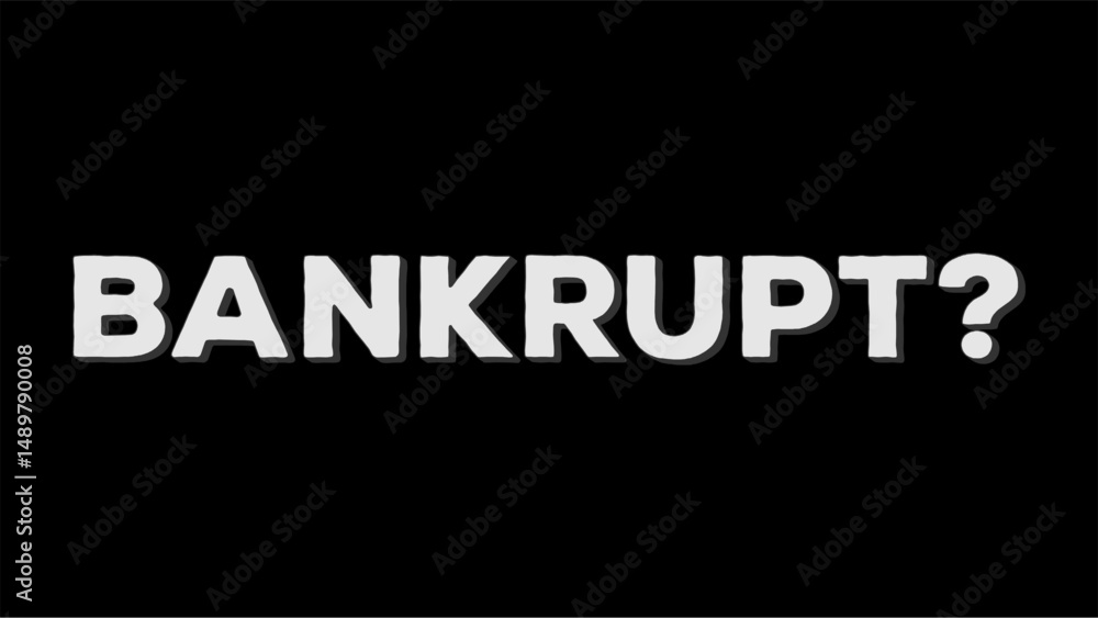 Obraz premium Vector text illustration for Bankrupt.