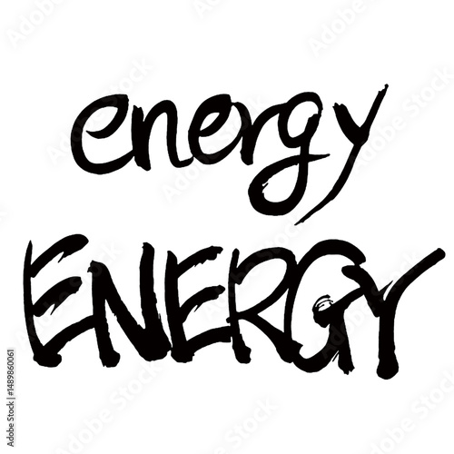 Japan calligraphy art【energy・ENERGY・에너지】日本の書道アート【エネルギー】／This is Japanese kanji 日本の漢字です／illustrator vector イラストレーターベクター