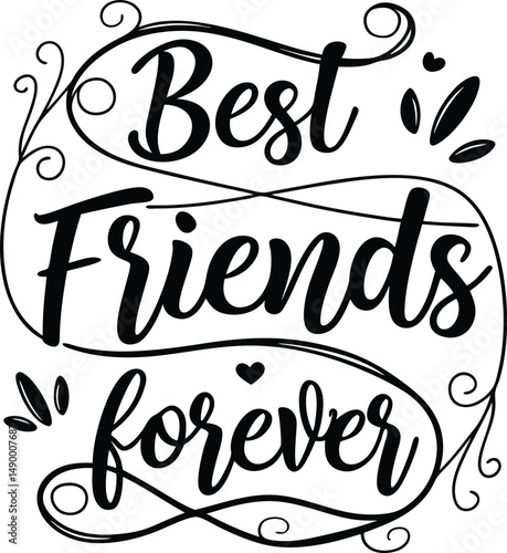 BEST FRIENDS FOREVER Typography Tshirt Design print Ready  file download 