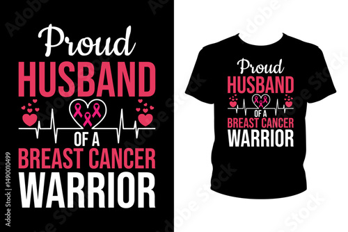 Proud husband of a breast cancer Warrior Quotes svg, Cancer Svg, t-shirt design for prints, Cancer t-shirt design cut file
