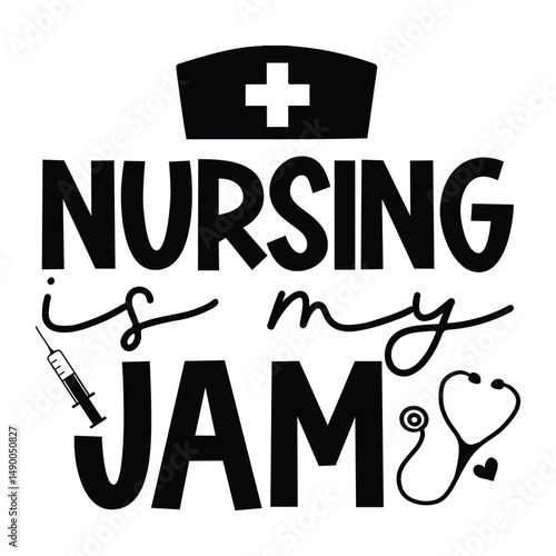 Nursing is my jam SVG Art & Illustration
