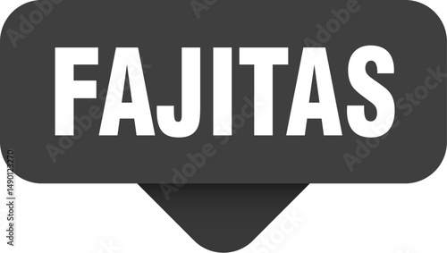 fajitas sticker. fajitas sign on transparent background