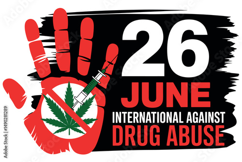Red Handprint Says No to Drug Abuse June 26, International Day Against Drug Abuse and Illicit Trafficking Hand