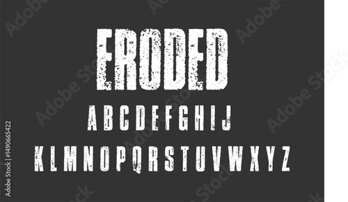 Eroded Grunge Font Alphabet Vector, Textured Eroded Font for Headlines