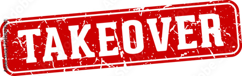takeover rectangular sign. takeover stamp