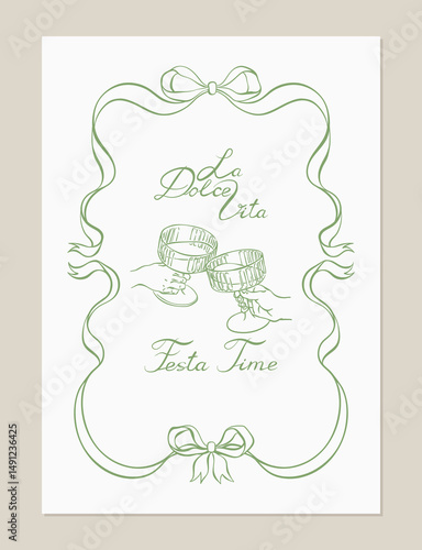 Hand drawn la dolce vita card with glasses in hands. Italian style whimsical coquette ribbon frame and cocktails for wedding invitation, Christmas or new year poster, menu, card. Celebration concept.