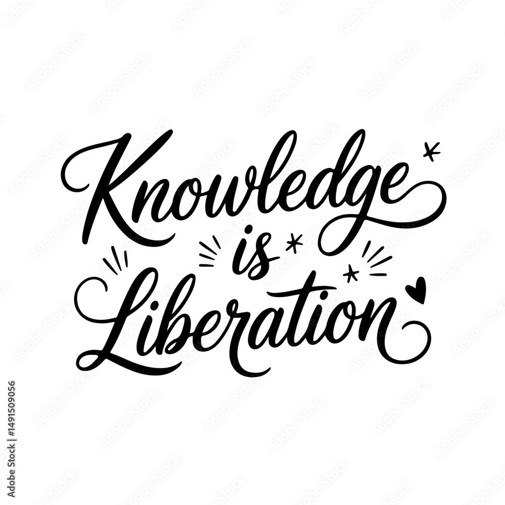 Knowledge is Liberation. Juneteenth Quotes Vector Design Isolated on White Background Knowledge is Liberation. Juneteenth Quotes Vector Design Isolated on White Background