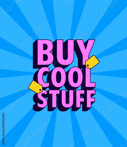 Bold pink text “BUY COOL STUFF” pops on a blue burst with yellow price tags great for sales banners, e-commerce ads, and trendy product promos