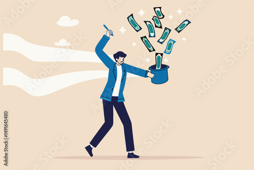 Get rich fast, make money or profit from investment,FED or central bank stimulation money, financial or wealth advisor concept, businessman magician using magic wand to make money from magical hat.