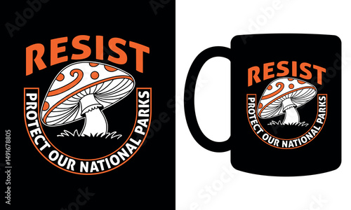 Resists protect our national parks mug design