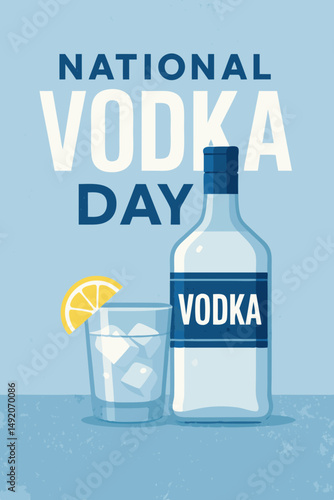 National Vodka Day concept poster with vodka bottle, glass of ice and lemon