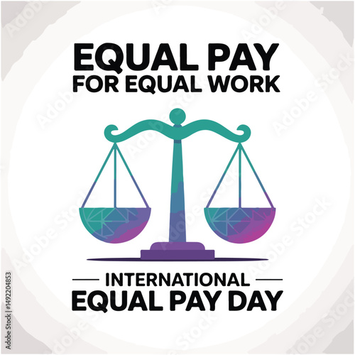 Promote fairness and equality—support International Equal Pay Day for wage justice.