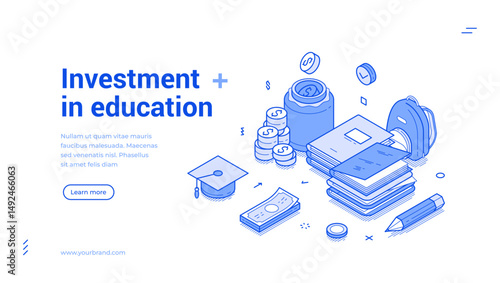 Investment in education college money scholarship student financial saving plan web banner isometric vector illustration. Studying loan costs school credit debt knowledge pay graduation banking budget