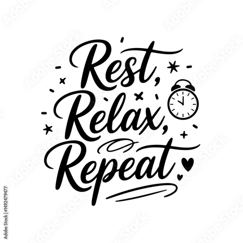 Rest, Relax, Repeat. Retirement Quotes Vector Design Isolated on White Background