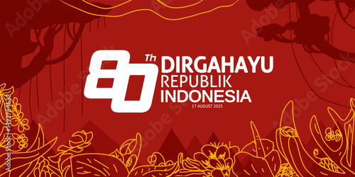 Indonesia’s 80th Independence Day poster with natural elements, inspired by the beauty of Indonesian forests, flowers, and traditional landscapes