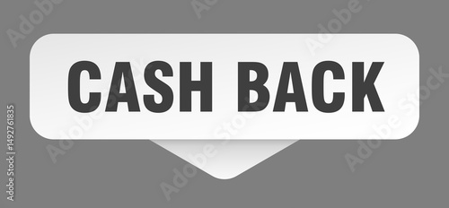cash back sticker. cash back sign isolated on gray background