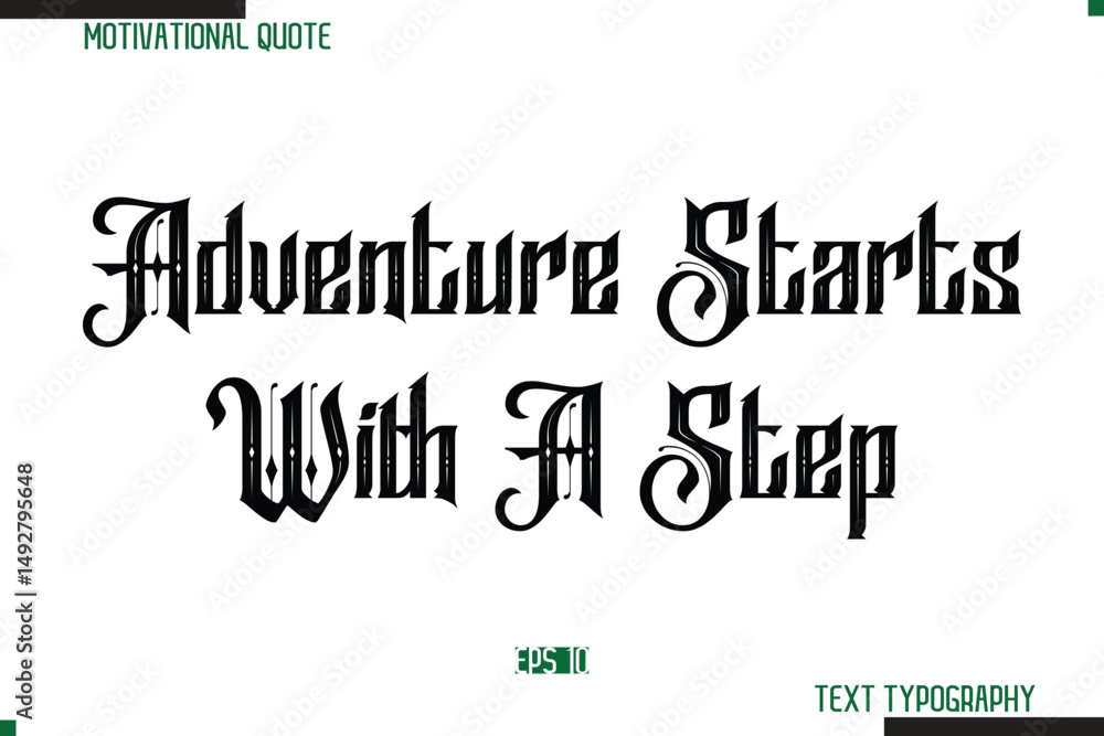 Fototapeta premium Adventure Starts With A Step Bold Calligraphy Text Inspirational Quotation