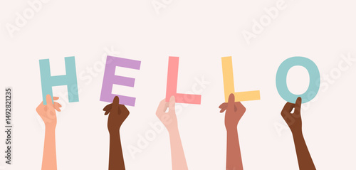Hands of people of different nationalities and skin tones holding up multicolored letters forming word hello. Flat vector illustration