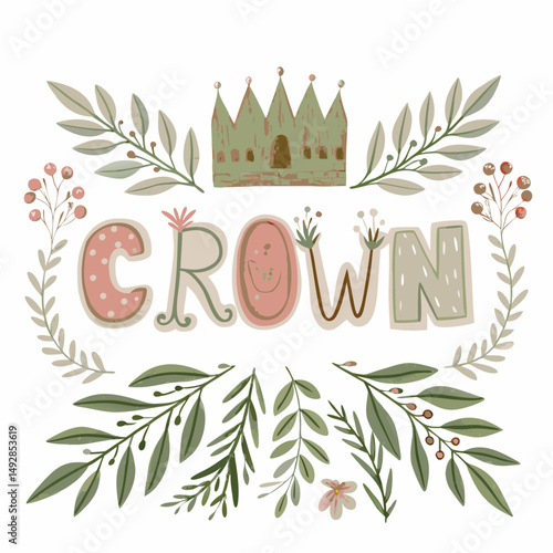 Whimsical Artistic Illustration with a Rustic Crown Theme and Playful Letters Surrounded by Delicate Greenery and Berries, Perfect for Inviting a Fairytale Ambiance