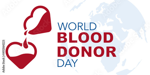 World Blood Donor Day. Blood donation concept. Two hearts blood drops.