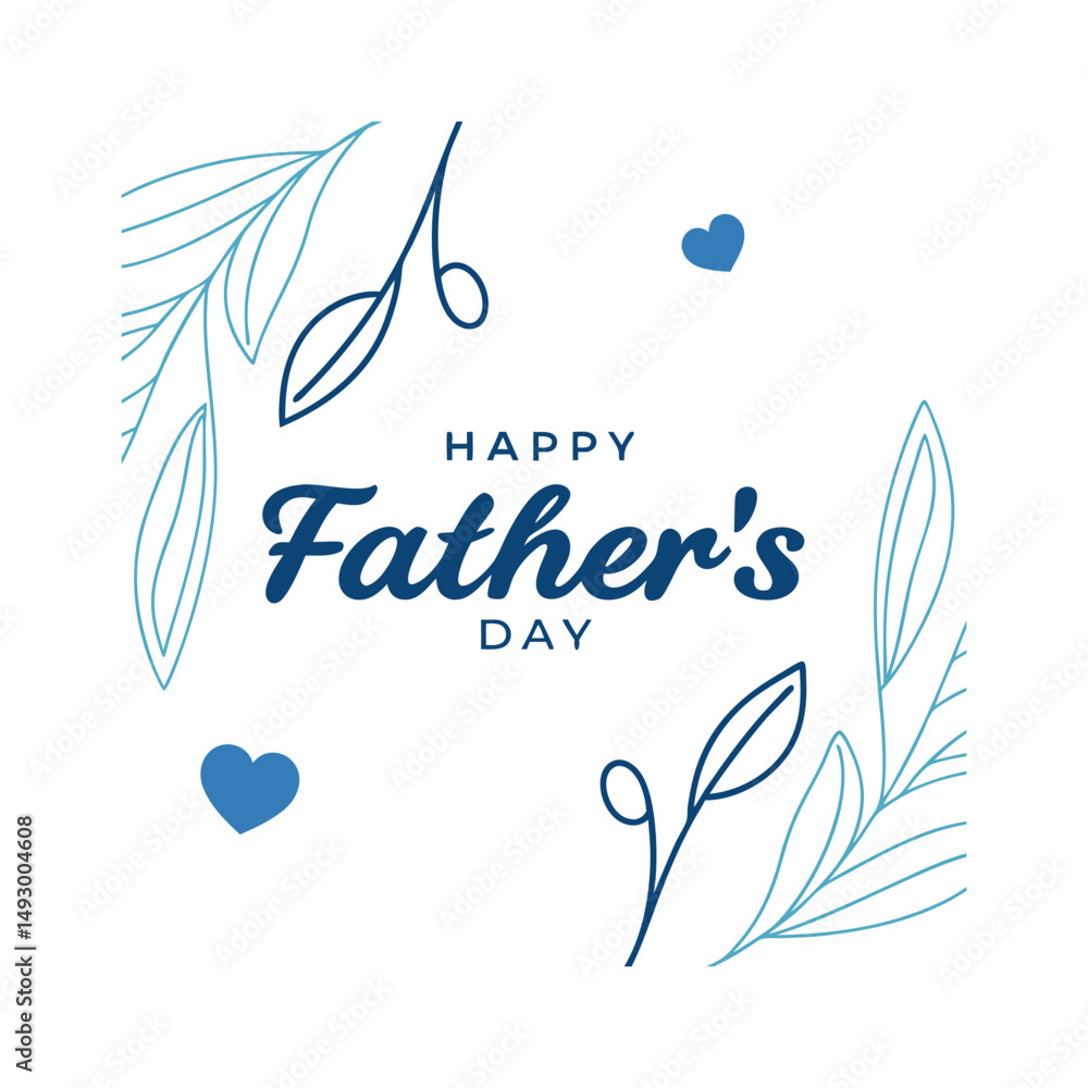 Fototapeta premium Elegant Happy Father's Day Design Blue Floral Frame & Hearts