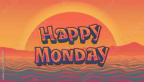 Happy Monday Greeting with Sunset and Wavy Landscape