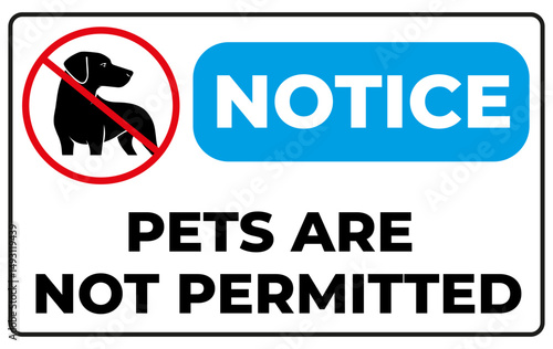No pets allowed sign vector – pets are not permitted warning symbol, dog prohibited icon, animal restriction eps design