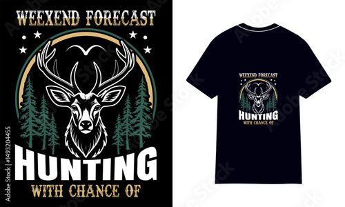 126.Hunting Season T-Shirt Design for Deer Hunters

