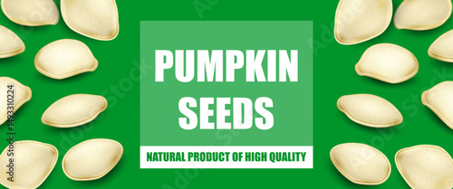 Advertising banner with high quality vector pumpkin seeds on green background. Great choice for advertising, marketing and web design.
