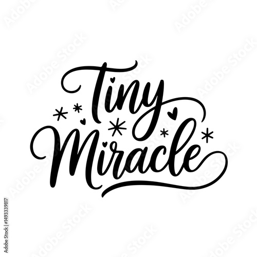 Tiny Miracle. Baby Girl Quotes Vector Design Isolated on White Background