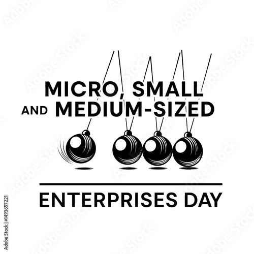 Micro small and medium sized enterprises day illustration with newton cradle concept design in black and white