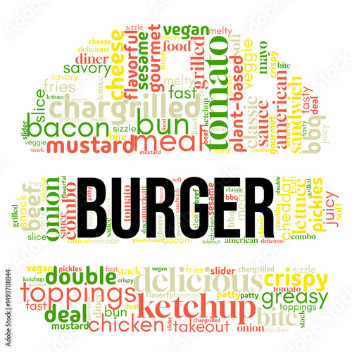 Burger word cloud with terms about fast food, ingredients, and delicious meals arranged in a creative typography design. Perfect for food ads, menus, and restaurant visuals