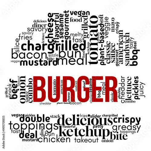 Burger word cloud with terms about fast food, ingredients, and delicious meals arranged in a creative typography design. Perfect for food ads, menus, and restaurant visuals